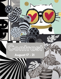 SUMMER WEEK 9: ⚫⚪ Colours of Contrast - August 17 - 21st
